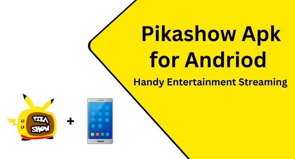 Pikashow pour Android