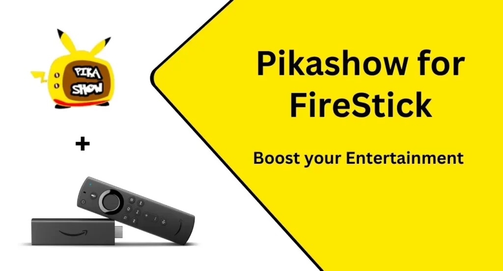 Pikashow pour Firestick